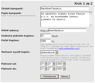 Vzor: Zadvac formul nov kupnov kampan - krok .1